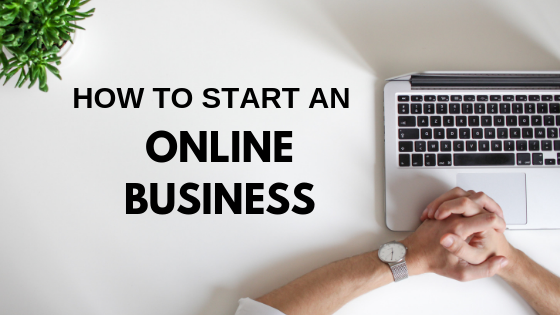 How to start an online business